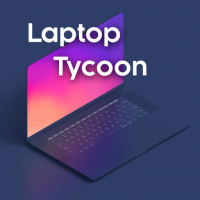 Laptop Tycoon взлом на Андроид